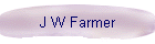 J W Farmer