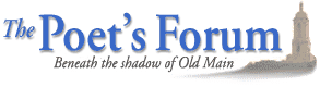 The Poet's Forum - Dedicated to excellence in poetry on the web